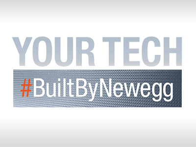 Your Pre-Install Haul, #BuiltByNewegg