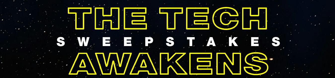 Winners from The Tech Awakens Sweepstakes