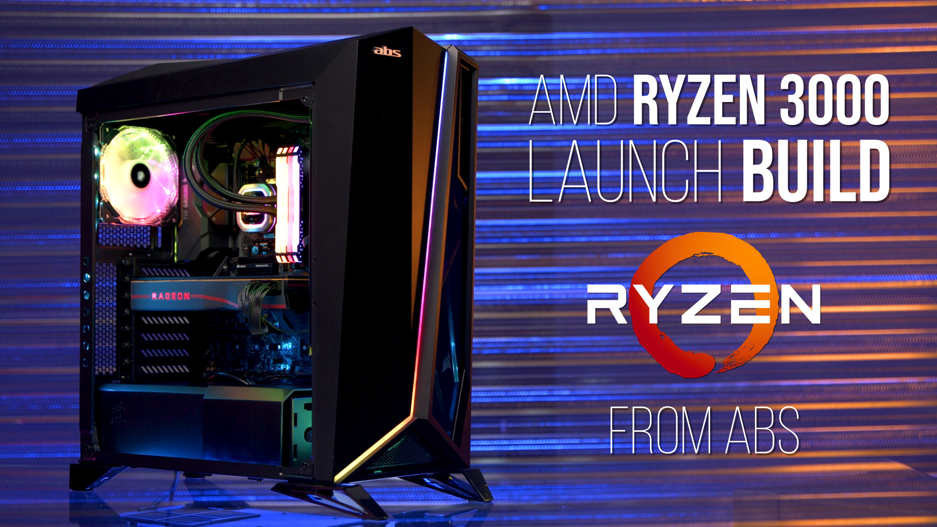 AMD Ryzen 3000 Launch Build from ABS: Build Breakdown